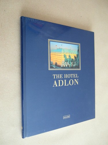 The hotel adlon - adlon, (laurenz